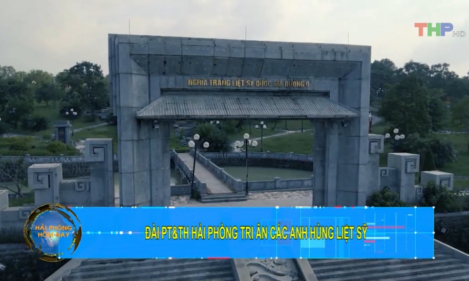 Bản tin Hải Ph&ograve;ng h&ocirc;m nay tối (24/7/2023)