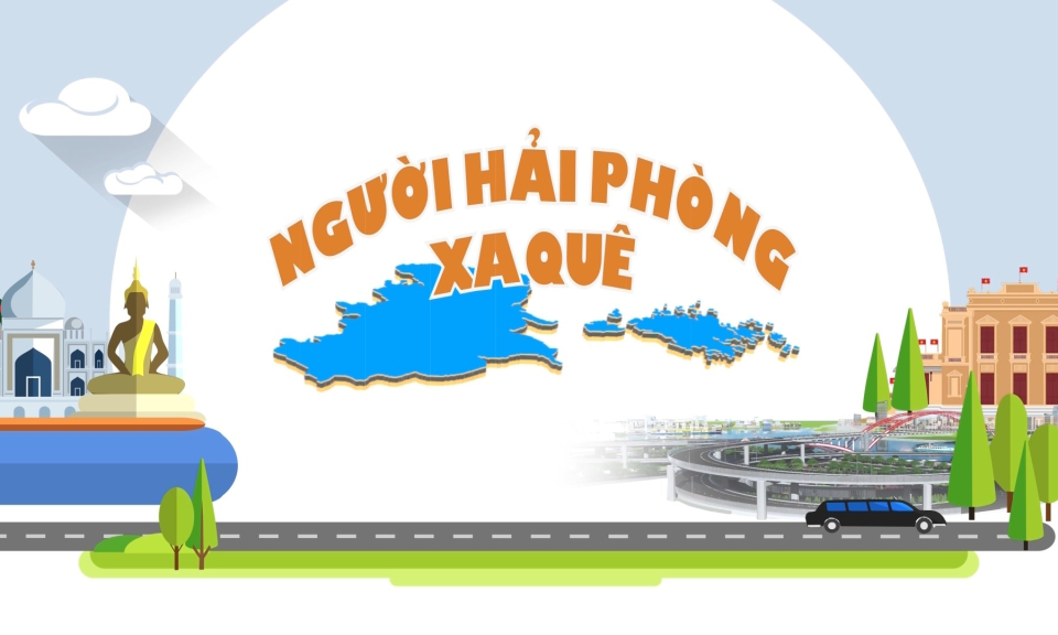 Người Hải Ph&ograve;ng xa qu&ecirc;: Nỗ lực vươn l&ecirc;n ch&iacute;nh m&igrave;nh 