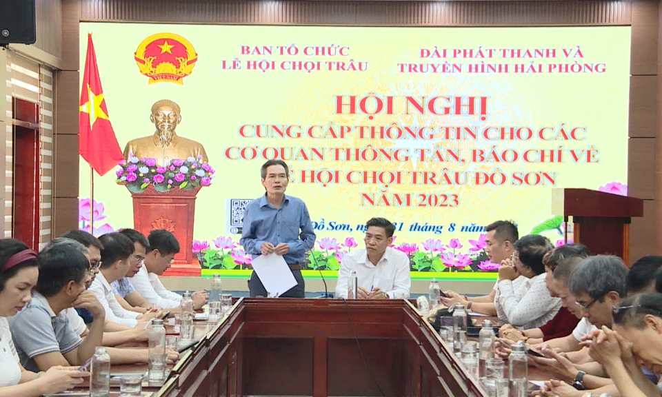 Họp b&aacute;o về Lễ hội chọi tr&acirc;u truyền thống Đồ Sơn 2023