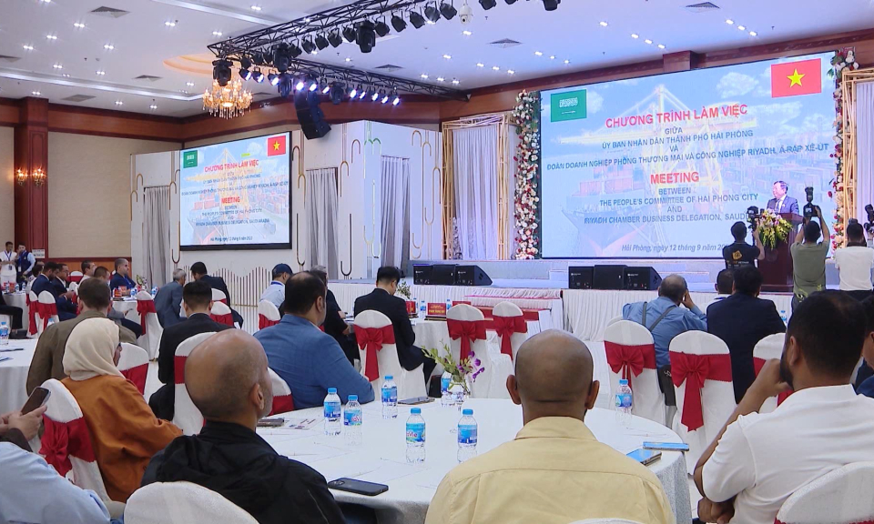 Saudi Arabia mong muốn hợp t&aacute;c đầu tư v&agrave;o Hải Ph&ograve;ng