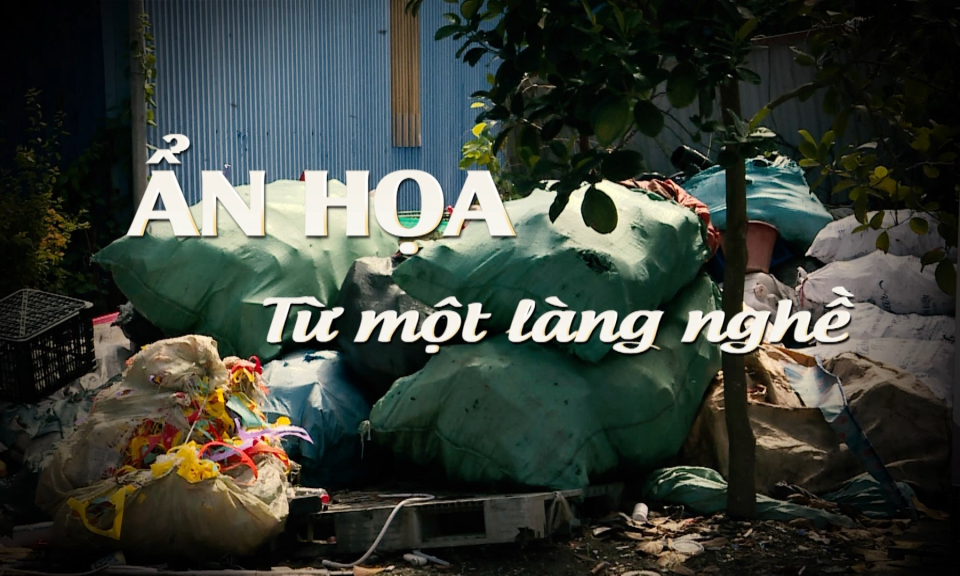 Điểm nhấn 365: Ẩn họa từ một l&agrave;ng nghề     