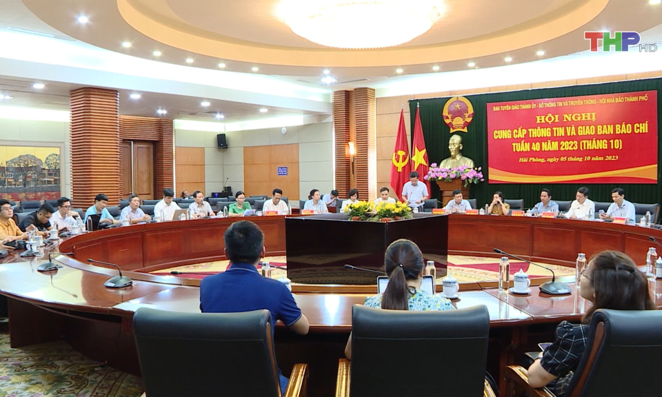 Hội nghị cung cấp th&ocirc;ng tin v&agrave; giao ban b&aacute;o ch&iacute; th&aacute;ng 10/2023 
