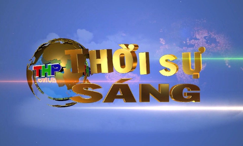 Bản tin thời sự s&aacute;ng (06/10/2023)