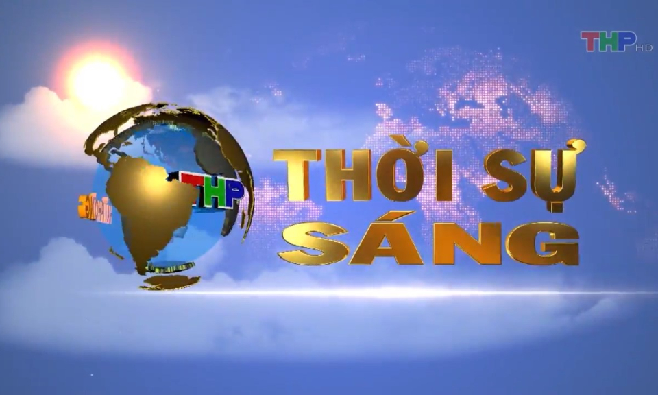 Bản tin thời sự s&aacute;ng (01/12/2023)