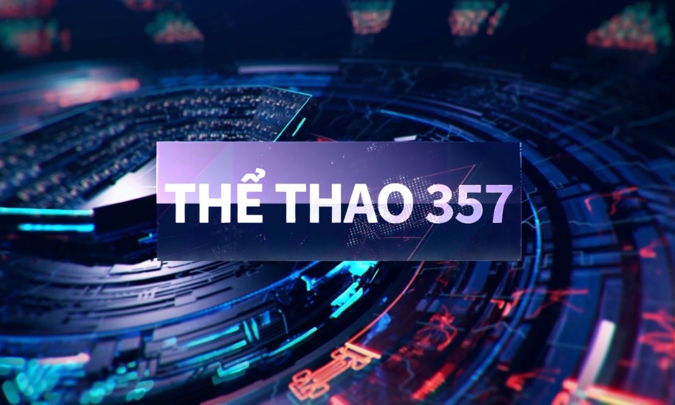 Bản tin thể thao 357 (Số 119 )