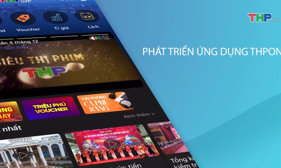 Ứng dụng THPon với nhiều t&iacute;nh năng ưu việt