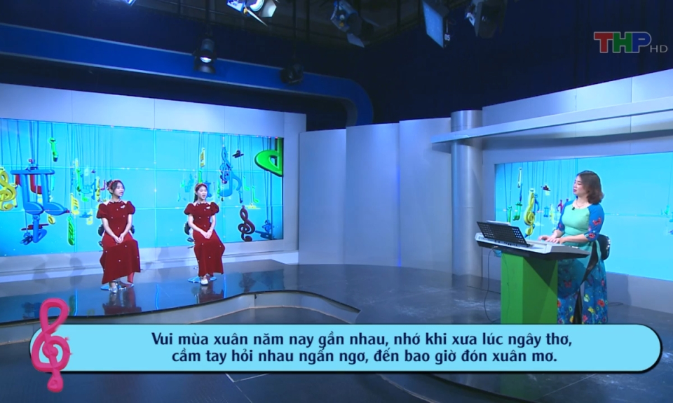 Măng non đất Cảng: Dạy h&aacute;t ca kh&uacute;c &lsquo;&rsquo;Xu&acirc;n họp mặt&rsquo;&rsquo;