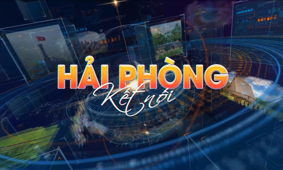 Bản tin Hải Ph&ograve;ng kết nối (01/01/2024)