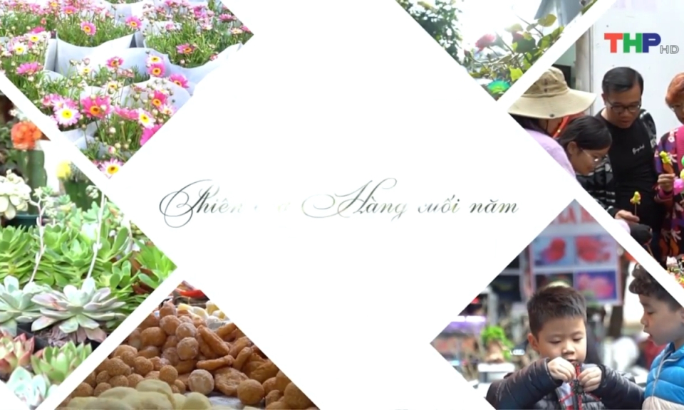 Phi&ecirc;n chợ H&agrave;ng cuối năm