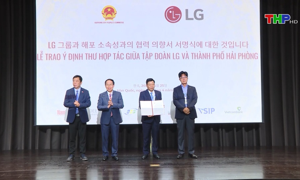Hải Phòng sẽ là “cứ điểm đầu tư” của Tập đoàn LG, Hàn Quốc