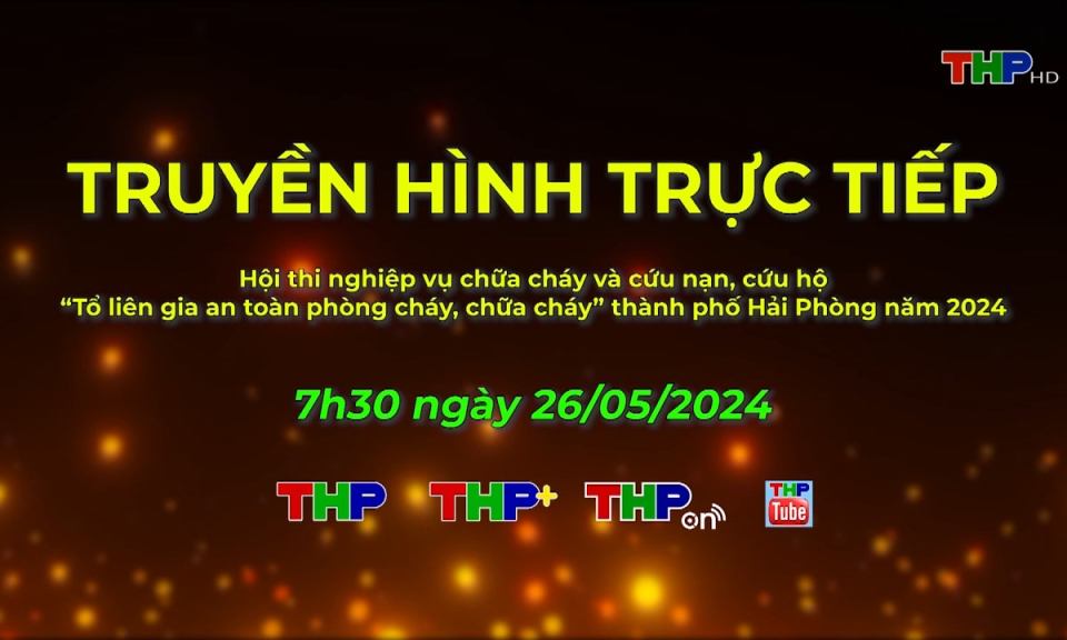 Trailer Hội thi nghiệp vụ chữa ch&aacute;y v&agrave; cứu nạn, cứu hộ "Tổ li&ecirc;n gia an to&agrave;n ph&ograve;ng ch&aacute;y, chữa ch&aacute;y" th&agrave;nh phố Hải Ph&ograve;ng năm 2024