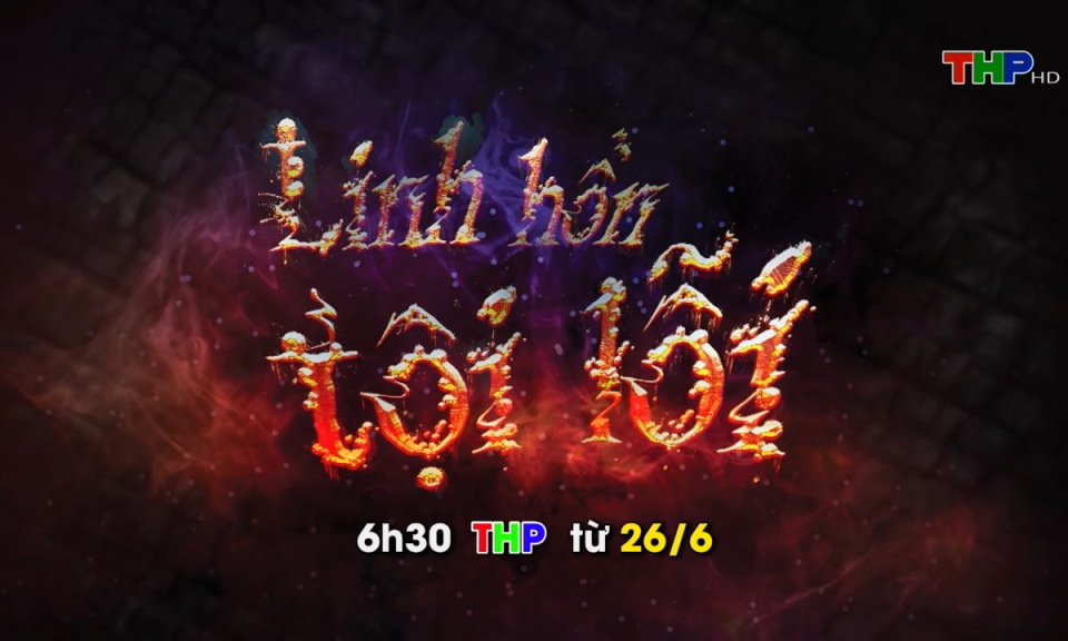 Giới thiệu phim mới: Linh hồn tội lỗi 