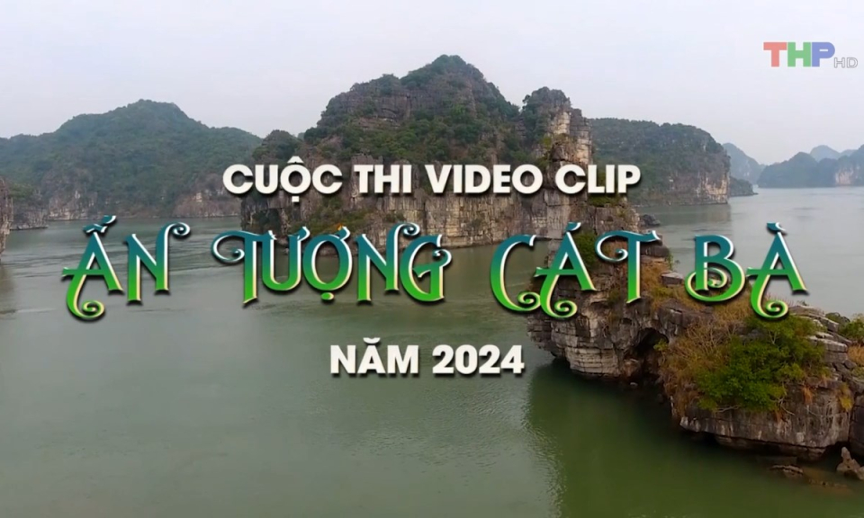 Cuộc thi Video clip &ldquo;Ấn tượng C&aacute;t B&agrave;&rdquo; năm 2024