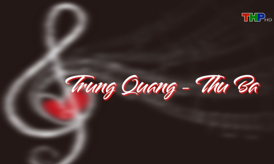 Opus Melody: Trung Quang - Thu Ba