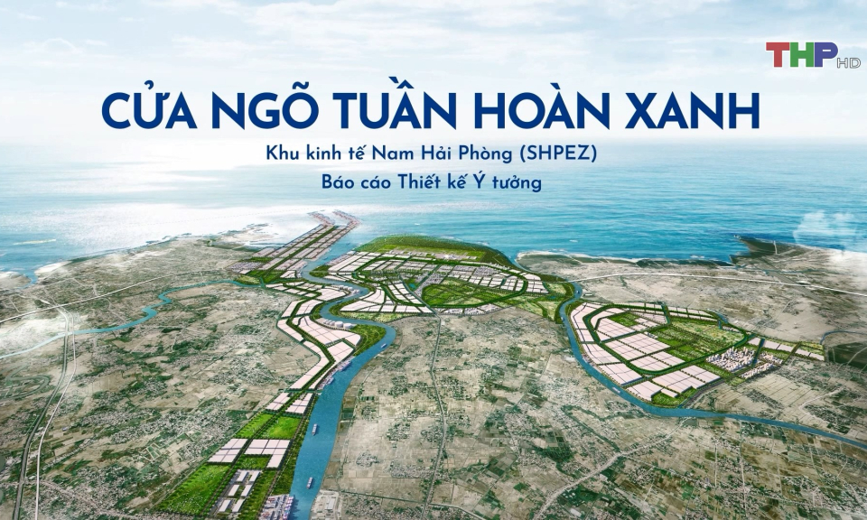 Triển khai Đề án thành lập Khu Kinh tế phía Nam Hải Phòng