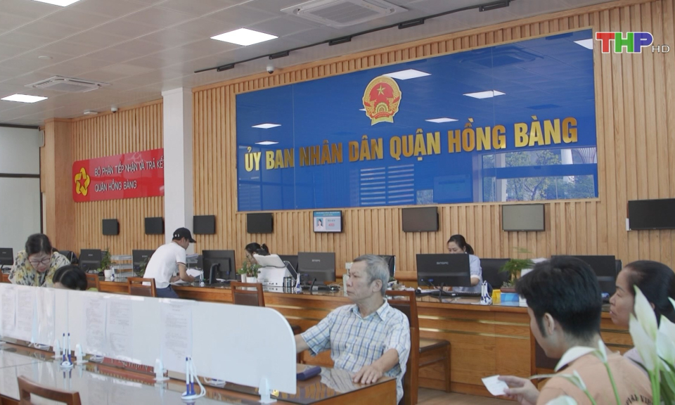 Quận Hồng B&agrave;ng đẩy mạnh cải c&aacute;ch h&agrave;nh ch&iacute;nh  