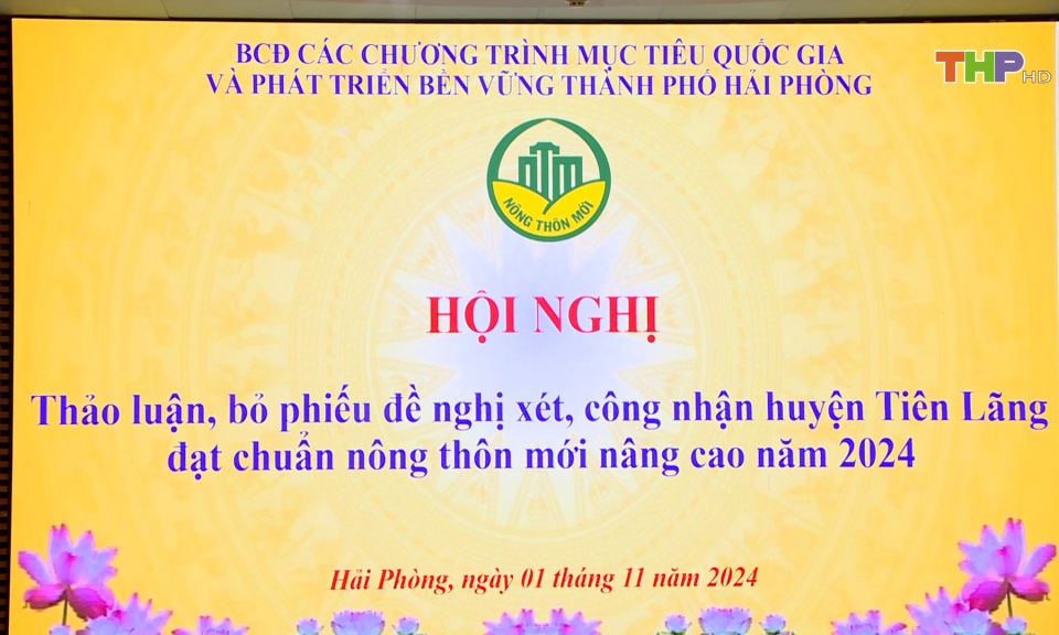 X&eacute;t c&ocirc;ng nhận huyện Ti&ecirc;n L&atilde;ng đạt chuẩn n&ocirc;ng th&ocirc;n mới n&acirc;ng cao  