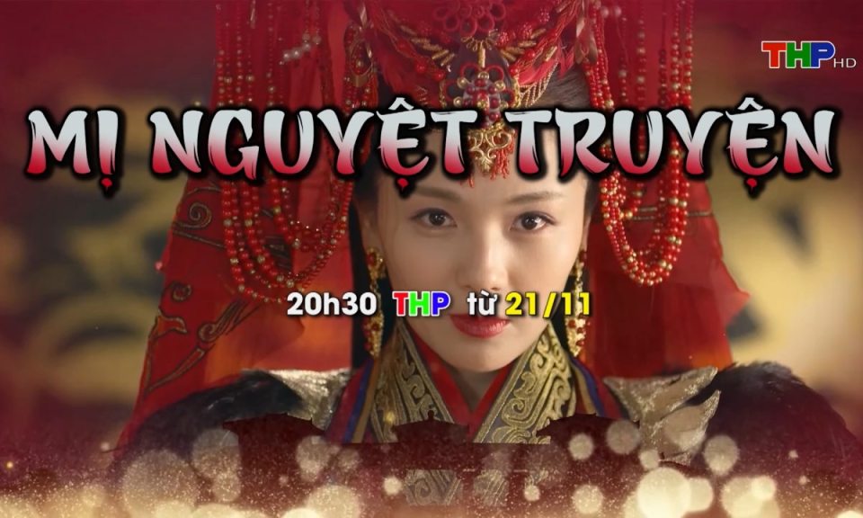 Giới thiệu phim mới: Mị Nguyệt truyện