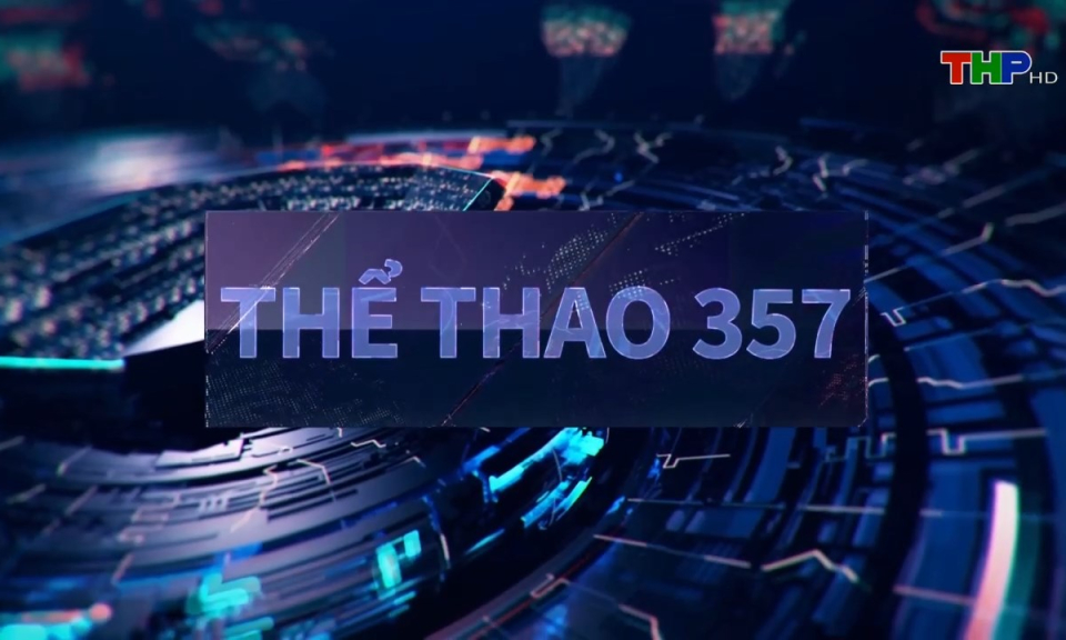 Thể thao 357 (số 256)