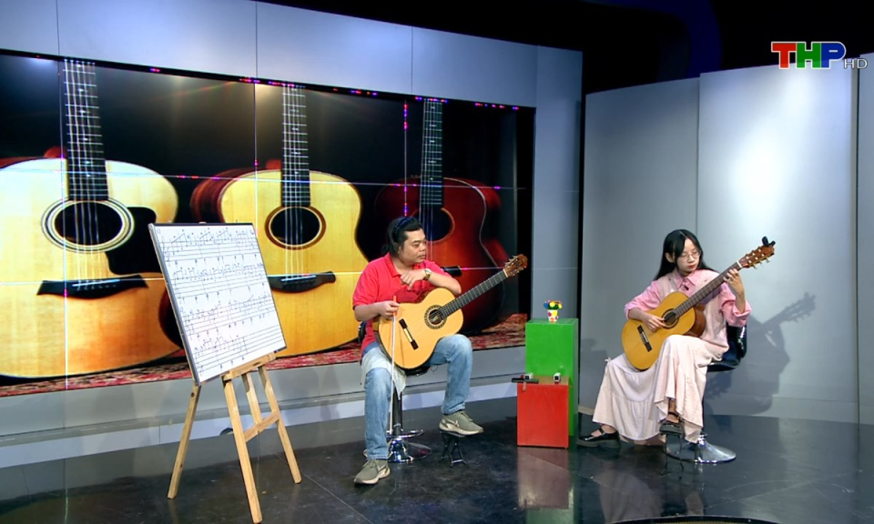 Măng non đất Cảng: Guitar cổ điển (Phần 10)