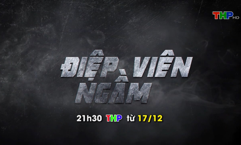 Giới thiệu phim mới: Điệp vi&ecirc;n ngầm