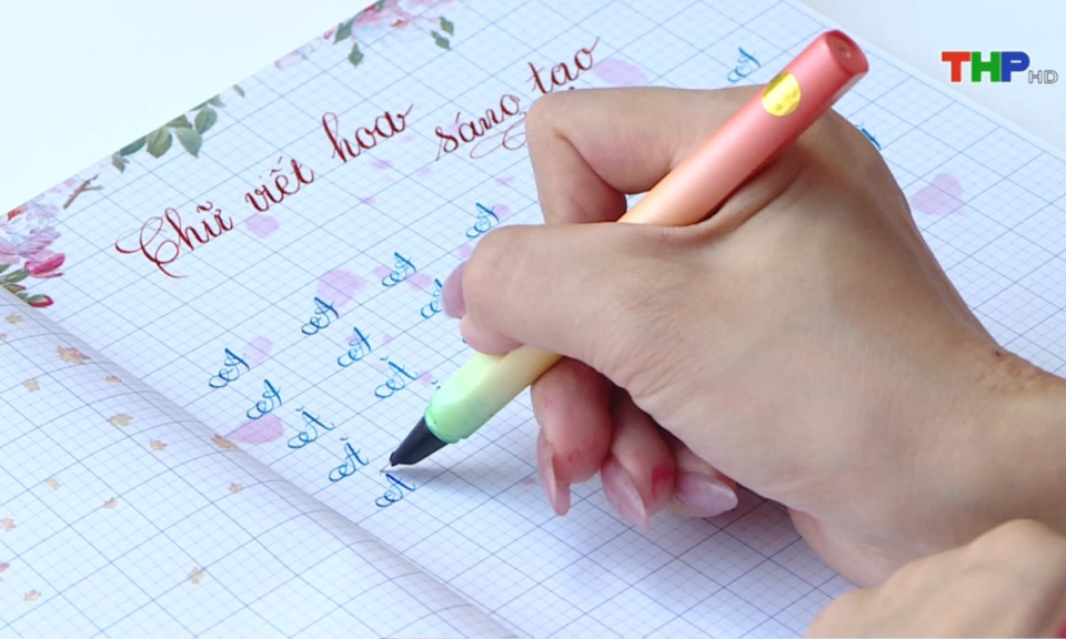 Măng non đất Cảng: Viết chữ đẹp (Phần 21)