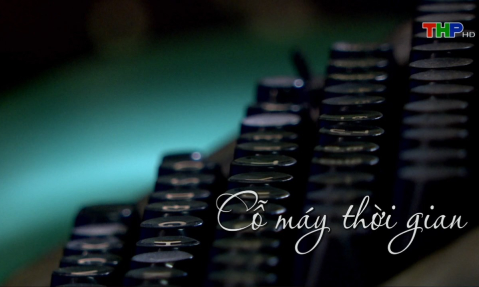 Chuyện đương thời: Cỗ m&aacute;y thời gian