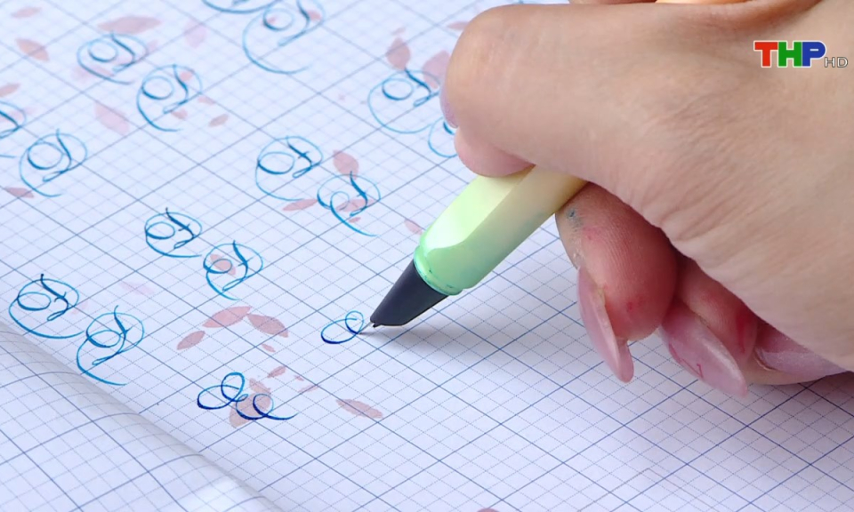 Lăng k&iacute;nh tuổi hoa: Viết chữ đẹp (Phần 1)