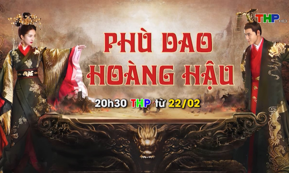 Giới thiệu phim mới: Phù Dao hoàng hậu