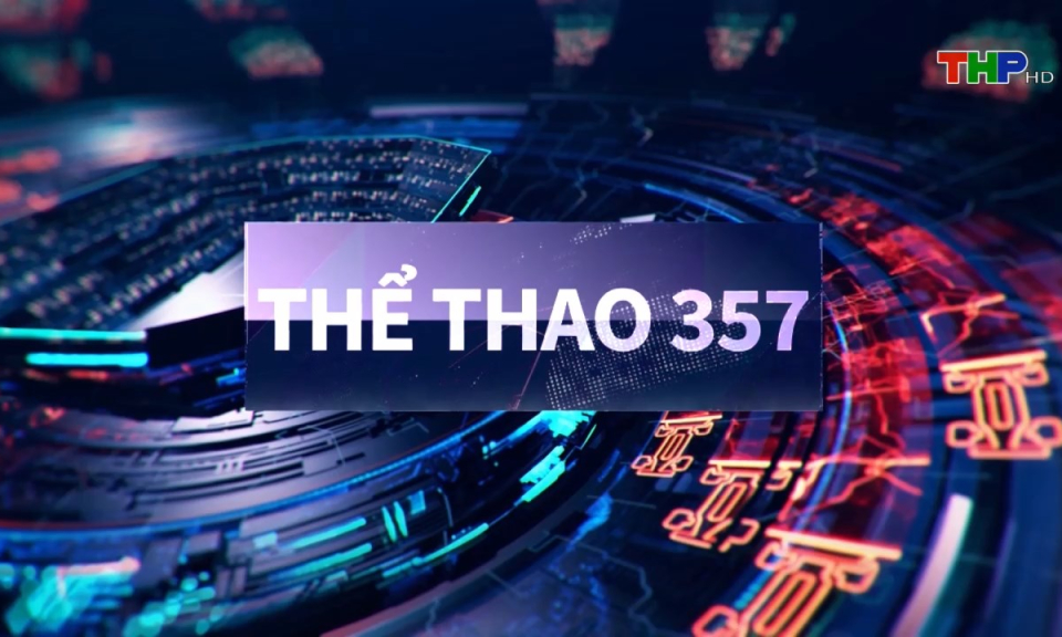 Thể thao 357 (số 318)