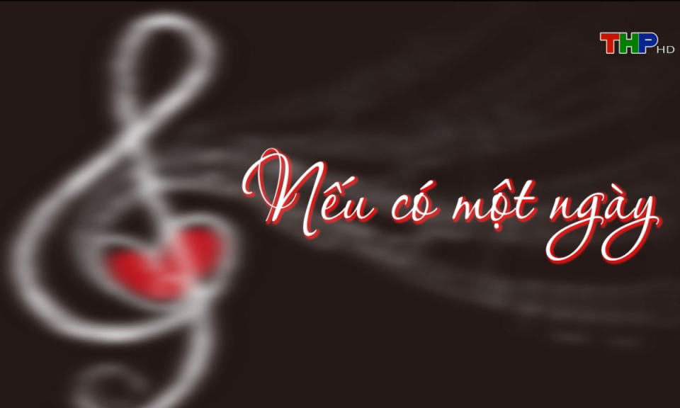 Opus Melody: Nếu có một ngày