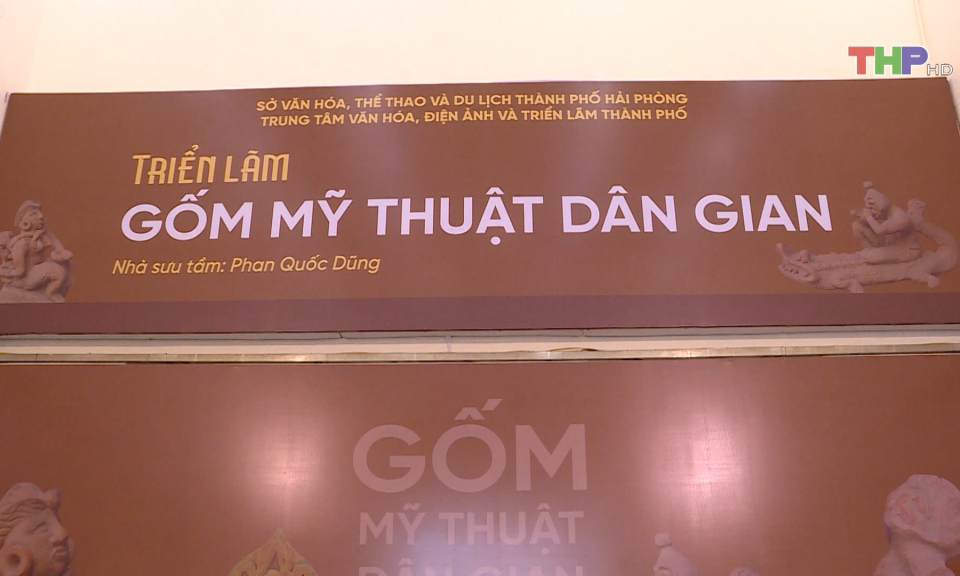 Độc đáo triển lãm gốm mỹ thuật dân gian