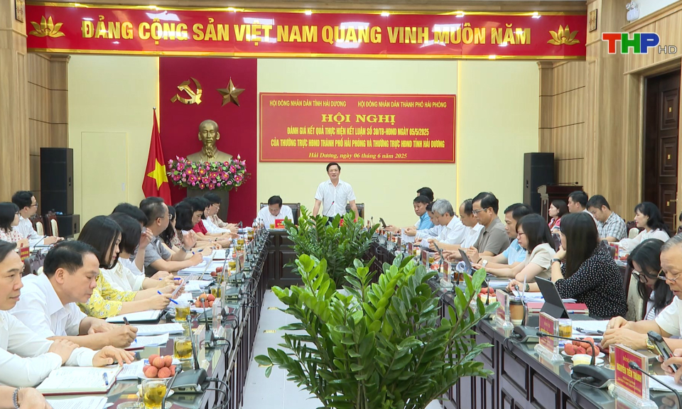 Thống nhất cơ chế, chính sách đặc thù khi hợp nhất tỉnh Hải Dương và thành phố Hải Phòng 