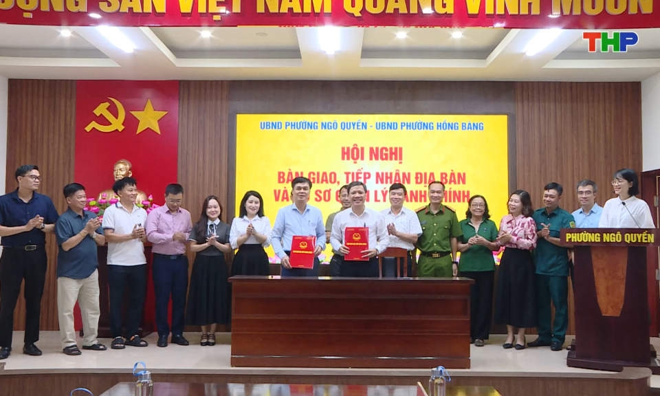Bàn giao, tiếp nhận địa bàn và hồ sơ quản lý hành chính giữa 2 phường Ngô Quyền, Hồng Bàng