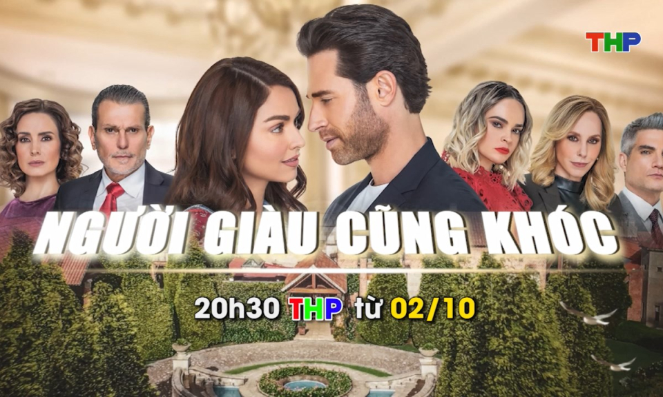 Giới thiệu phim mới: Người giàu cũng khóc
