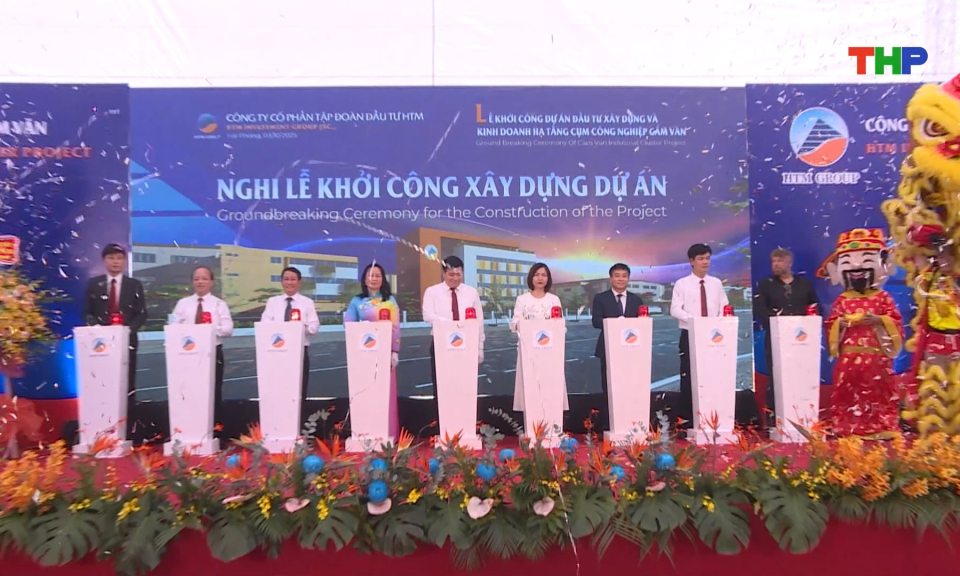 Khởi c&ocirc;ng dự &aacute;n đầu tư x&acirc;y dựng v&agrave; kinh doanh hạ tầng cụm c&ocirc;ng nghiệp Cẩm Văn