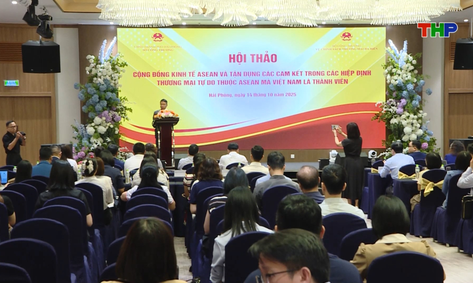 Hỗ trợ doanh nghiệp tận dụng hiệu quả trong FTA ASEAN