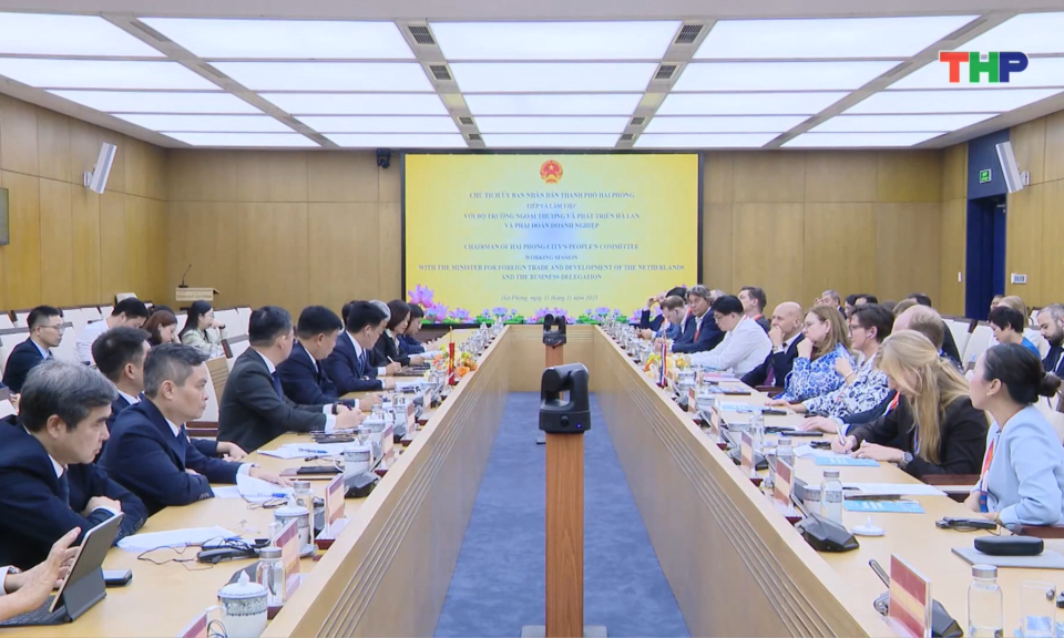 Tăng cường hợp tác giữa Hải Phòng với các doanh nghiệp, đối tác Hà Lan