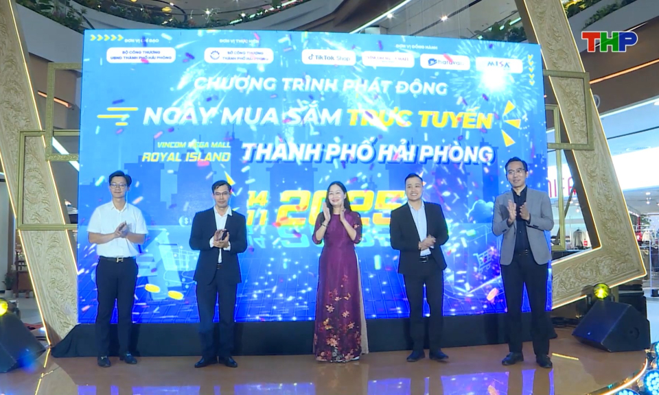 Ph&aacute;t động Ng&agrave;y mua sắm trực tuyến th&agrave;nh phố Hải Ph&ograve;ng năm 2025