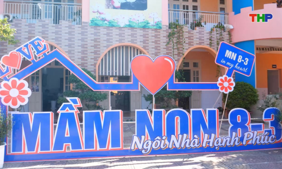 Ph&oacute;ng sự: Trường mầm non 8/3 - 50 năm ươm trồng những mầm xanh mơ ước