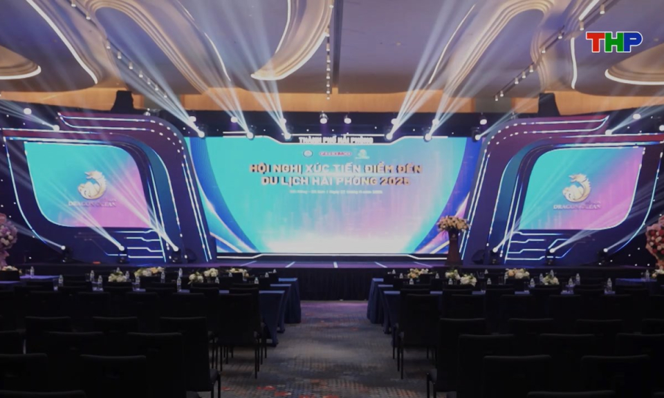Ph&oacute;ng sự: Hội nghị x&uacute;c tiến du lịch Hải Ph&ograve;ng - Điểm đến năm 2025