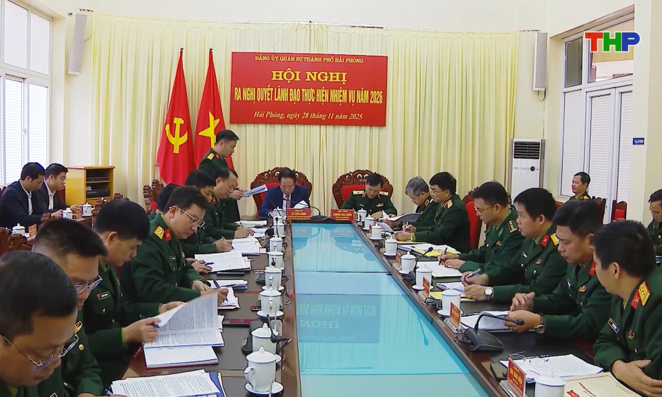 Đảng ủy Quân sự thành phố ra Nghị quyết lãnh đạo thực hiện nhiệm vụ năm 2026