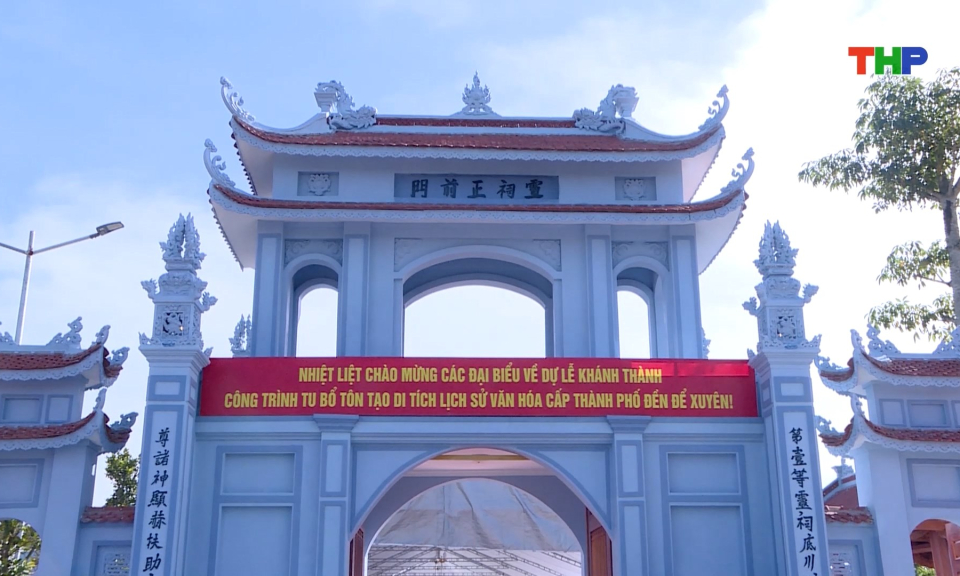 Kh&aacute;nh th&agrave;nh c&ocirc;ng tr&igrave;nh tu bổ, t&ocirc;n tạo Đền Để Xuy&ecirc;n 