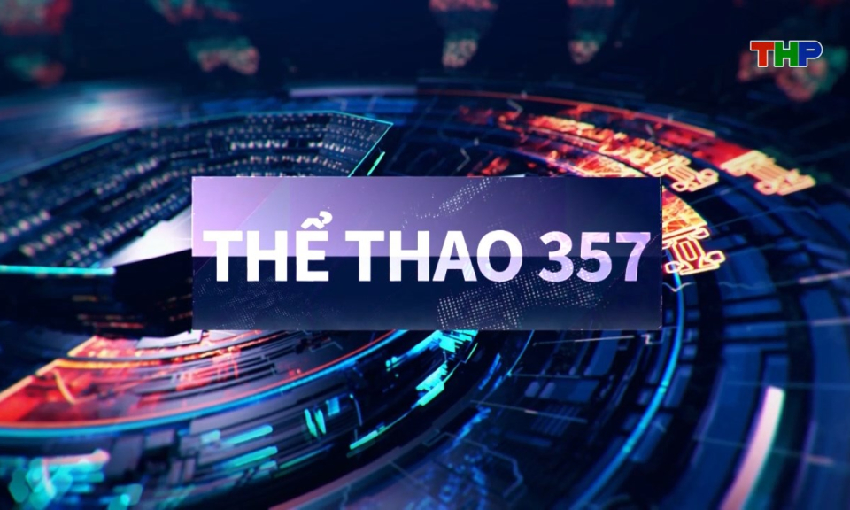 Thể thao 357 (số 469)