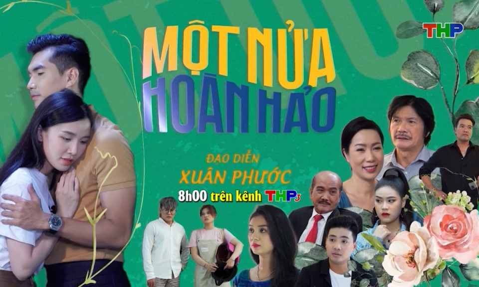 Giới thiệu phim mới: Một nửa ho&agrave;n hảo