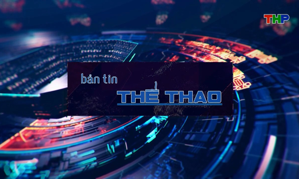 Bản tin thể thao (Số 10)