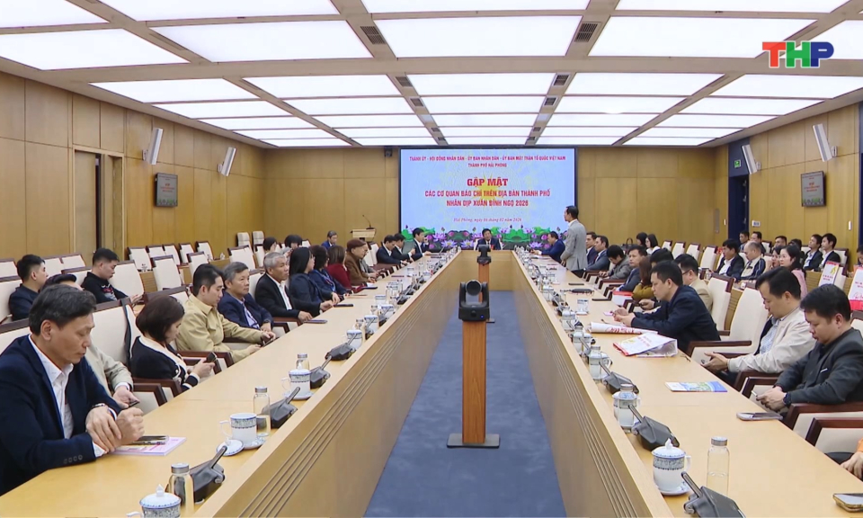 Gặp mặt các cơ quan báo chí nhân dịp Xuân Bính Ngọ 2026    