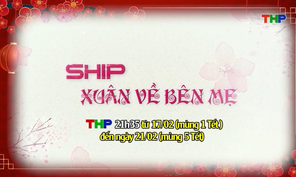 Giới thiệu phim mới: Ship xu&acirc;n về b&ecirc;n mẹ