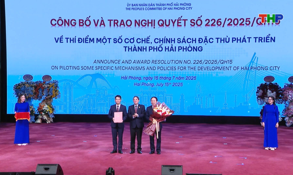 Ph&aacute;t huy cơ chế từ Nghị quyết 226 của Quốc hội