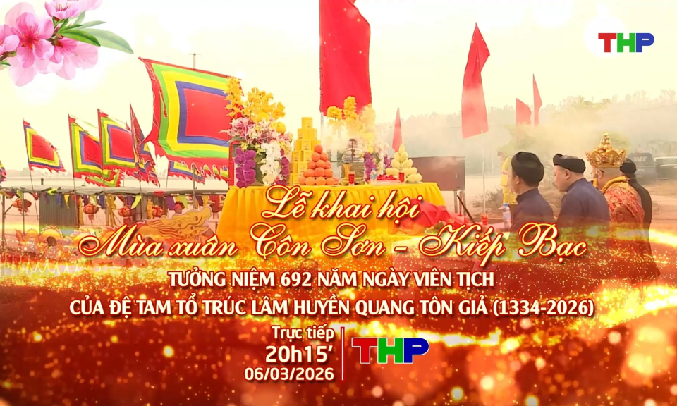 Lễ khai hội m&ugrave;a xu&acirc;n C&ocirc;n Sơn - Kiếp Bạc 2026